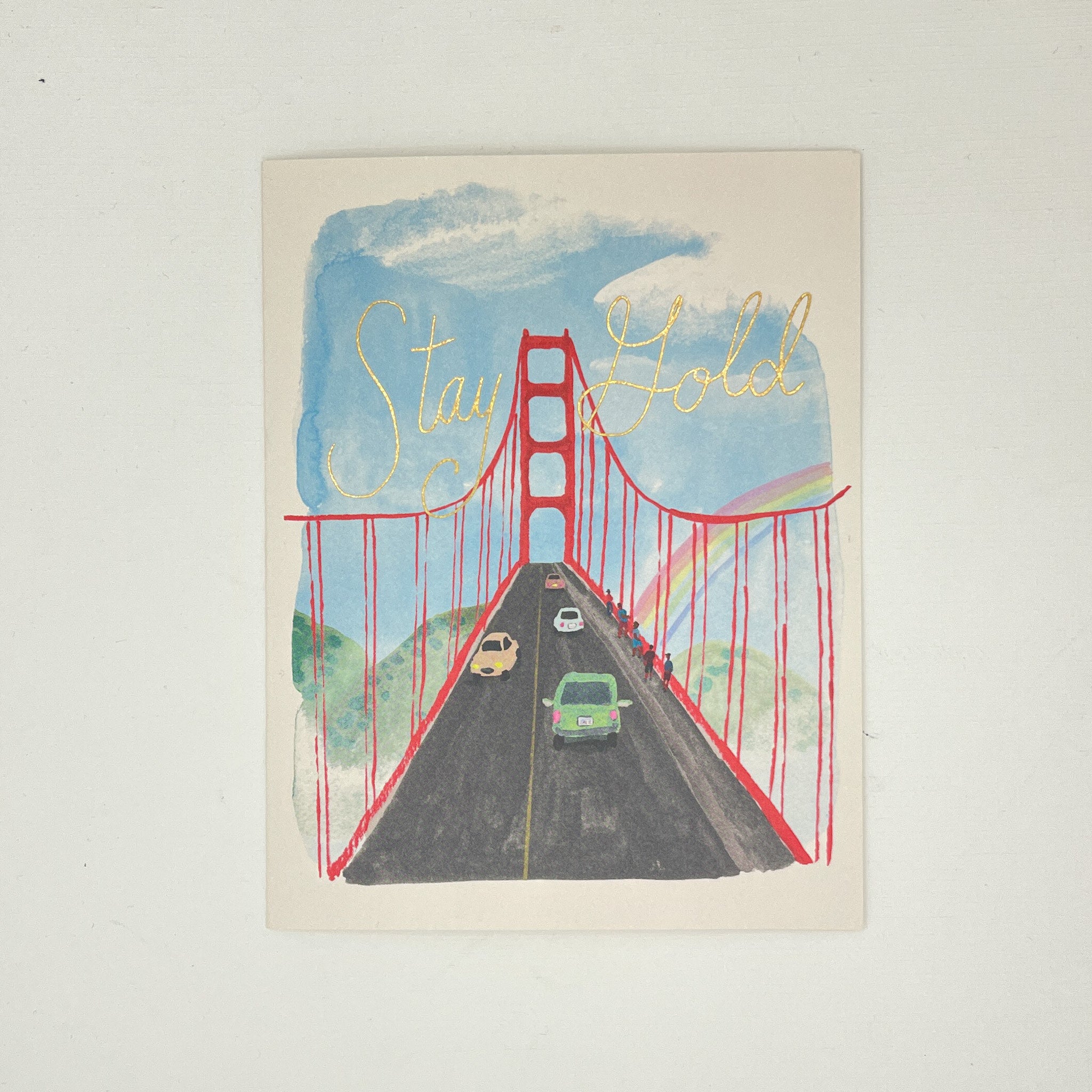 Stay Gold Golden Gate Bridge Card