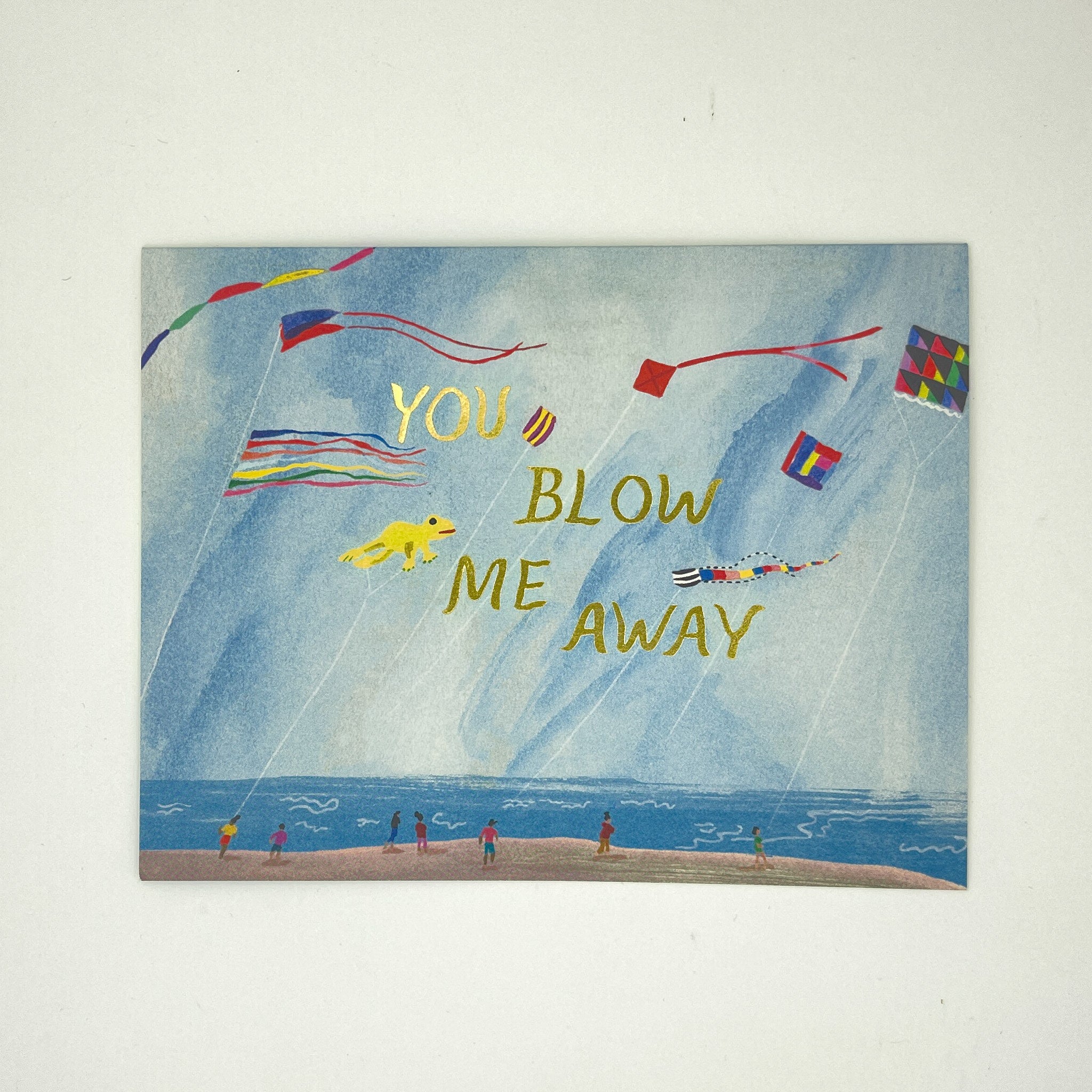 You Blow Me Away Card