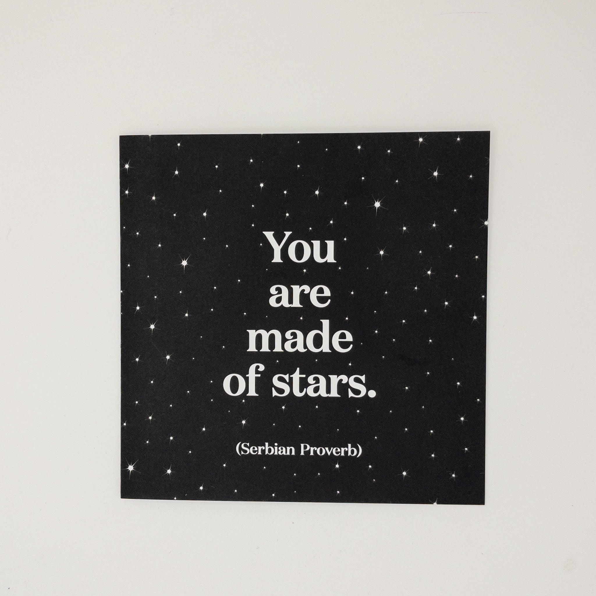 You are made of stars Card