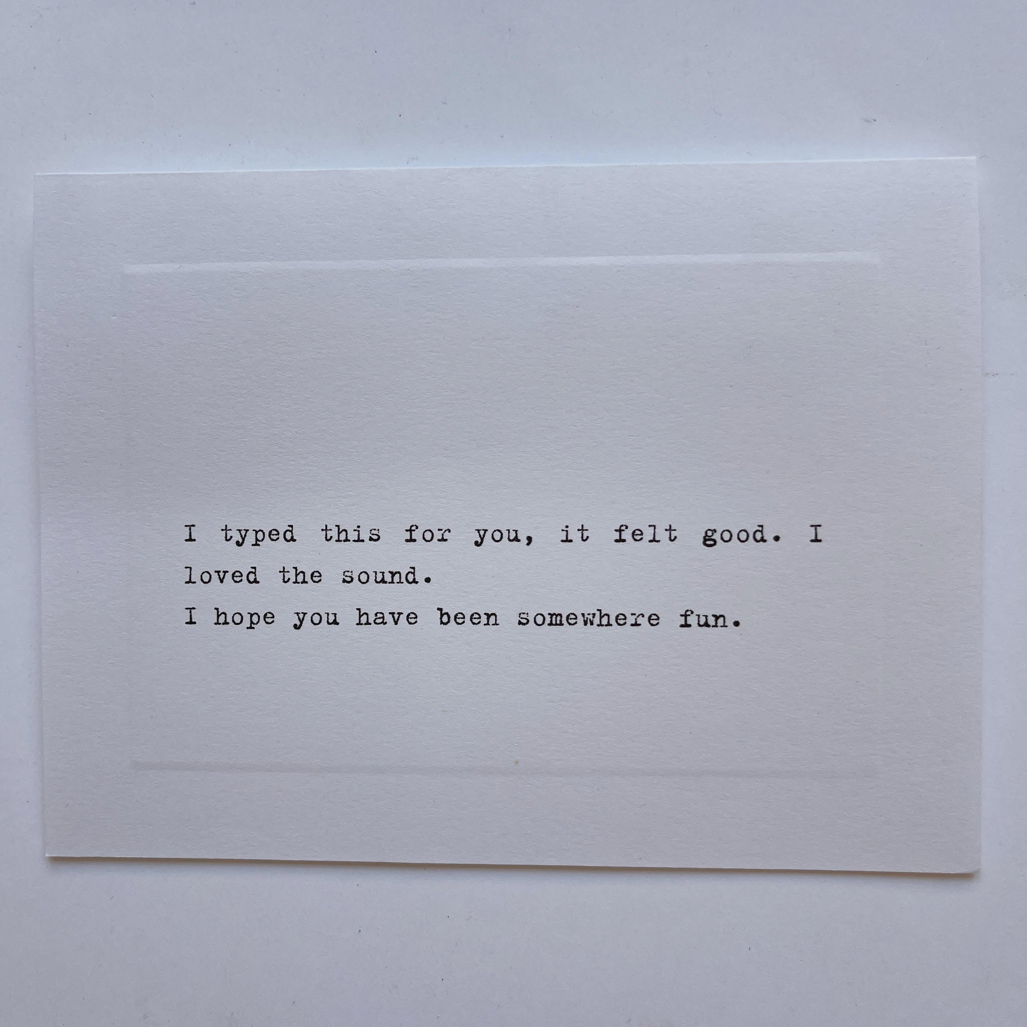 "I typed this for you" Card