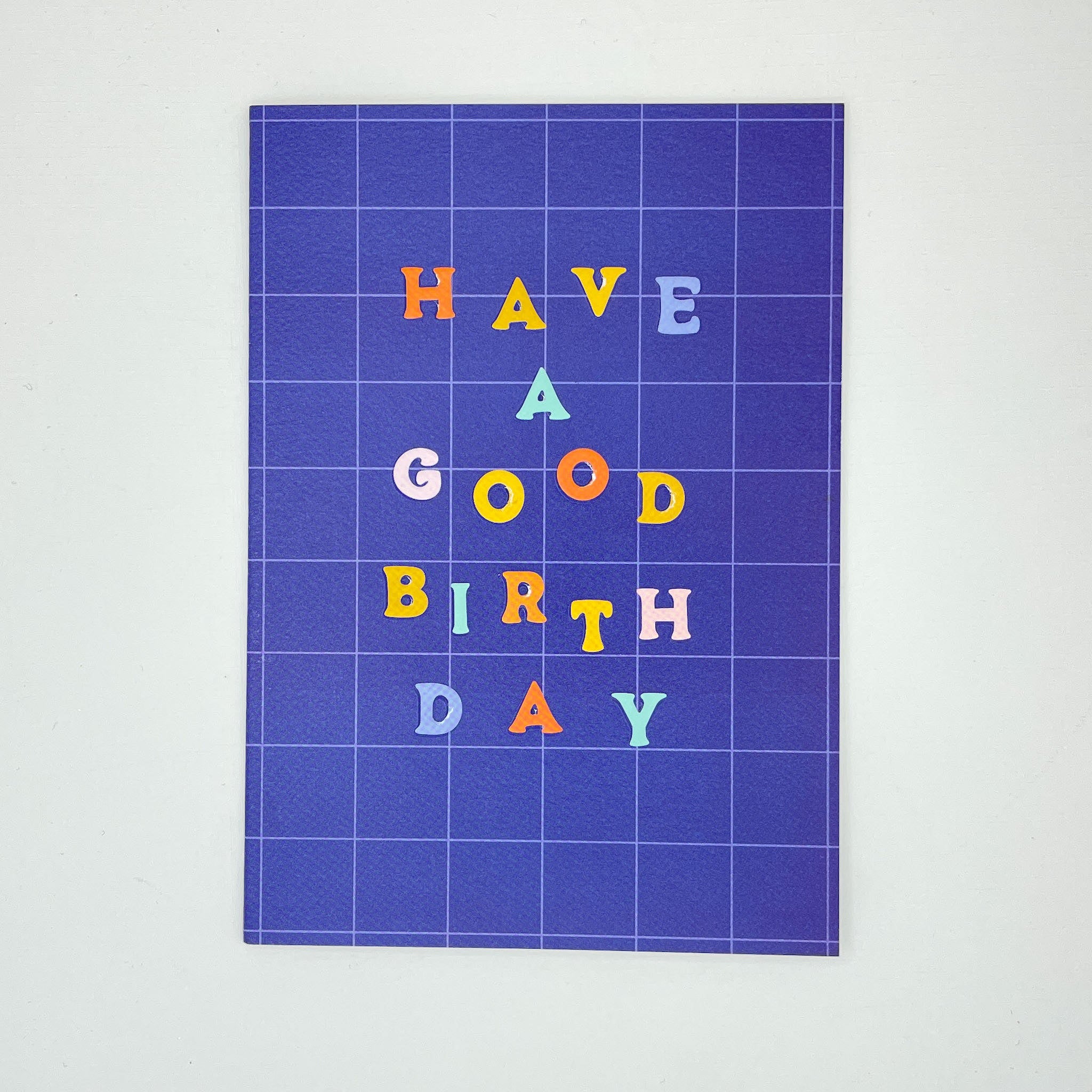 Have a Good Birthday Card
