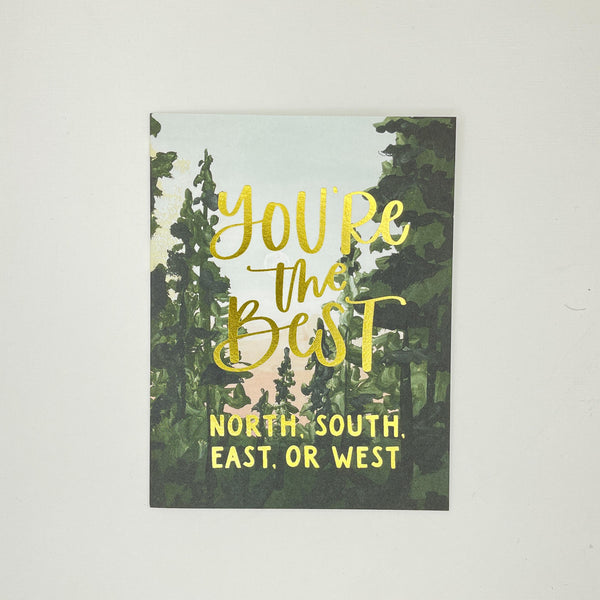 Your the Best North, South, East, or West
